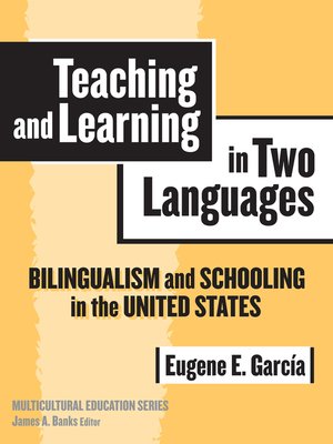 cover image of Teaching and Learning in Two Languages